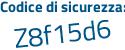 Il Codice di sicurezza è b7 continua con 32384 il tutto attaccato senza spazi