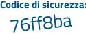 Il Codice di sicurezza è 2 poi ec38cc il tutto attaccato senza spazi