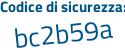 Il Codice di sicurezza è Z4Z segue f78Z il tutto attaccato senza spazi