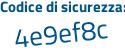 Il Codice di sicurezza è 5a54c7e il tutto attaccato senza spazi