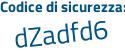 Il Codice di sicurezza è 838369Z il tutto attaccato senza spazi