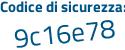 Il Codice di sicurezza è d7ee2f8 il tutto attaccato senza spazi