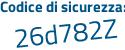 Il Codice di sicurezza è 8 continua con 662ba3 il tutto attaccato senza spazi