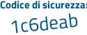 Il Codice di sicurezza è Z poi 4bcd36 il tutto attaccato senza spazi