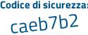 Il Codice di sicurezza è 43 continua con d3Z7Z il tutto attaccato senza spazi