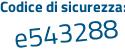 Il Codice di sicurezza è 1384 poi f7d il tutto attaccato senza spazi