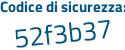 Il Codice di sicurezza è 5d17b9e il tutto attaccato senza spazi