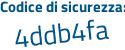 Il Codice di sicurezza è a4f poi a769 il tutto attaccato senza spazi