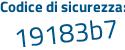 Il Codice di sicurezza è 98c9c continua con 8b il tutto attaccato senza spazi