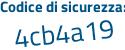 Il Codice di sicurezza è Z22a7 poi 8d il tutto attaccato senza spazi