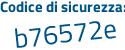 Il Codice di sicurezza è 6 continua con a7ae53 il tutto attaccato senza spazi