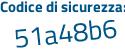 Il Codice di sicurezza è 9Z continua con eZ39c il tutto attaccato senza spazi