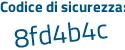 Il Codice di sicurezza è c8 continua con 37d41 il tutto attaccato senza spazi