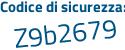 Il Codice di sicurezza è 97d segue f8ab il tutto attaccato senza spazi