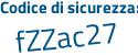 Il Codice di sicurezza è 49ec1c3 il tutto attaccato senza spazi