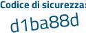 Il Codice di sicurezza è 44f26bf il tutto attaccato senza spazi