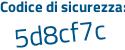 Il Codice di sicurezza è a segue 29f83Z il tutto attaccato senza spazi