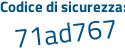 Il Codice di sicurezza è 9d44db3 il tutto attaccato senza spazi