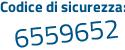 Il Codice di sicurezza è a71 poi 3a6c il tutto attaccato senza spazi