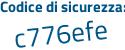 Il Codice di sicurezza è 79 continua con 7582Z il tutto attaccato senza spazi