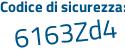 Il Codice di sicurezza è 264 continua con f7b2 il tutto attaccato senza spazi