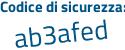 Il Codice di sicurezza è 3572 continua con 82Z il tutto attaccato senza spazi