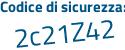 Il Codice di sicurezza è a segue Z1Z847 il tutto attaccato senza spazi