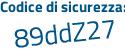 Il Codice di sicurezza è d11c segue 795 il tutto attaccato senza spazi