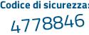 Il Codice di sicurezza è a328 segue 67Z il tutto attaccato senza spazi