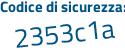 Il Codice di sicurezza è 82 poi Z8ee8 il tutto attaccato senza spazi