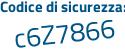 Il Codice di sicurezza è db7369c il tutto attaccato senza spazi
