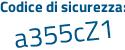 Il Codice di sicurezza è 34fcaa8 il tutto attaccato senza spazi