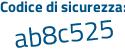 Il Codice di sicurezza è c8d7 poi 1ZZ il tutto attaccato senza spazi