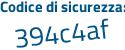 Il Codice di sicurezza è e continua con a6caZ9 il tutto attaccato senza spazi