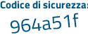 Il Codice di sicurezza è 1Z3b segue 4cb il tutto attaccato senza spazi