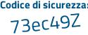Il Codice di sicurezza è ce23 segue 177 il tutto attaccato senza spazi