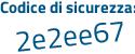 Il Codice di sicurezza è ed poi 67f63 il tutto attaccato senza spazi
