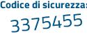 Il Codice di sicurezza è 66e6 continua con aZ2 il tutto attaccato senza spazi