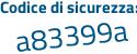 Il Codice di sicurezza è a1975 segue 8c il tutto attaccato senza spazi