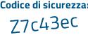 Il Codice di sicurezza è 971 poi aZ36 il tutto attaccato senza spazi