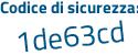 Il Codice di sicurezza è f5 continua con 11979 il tutto attaccato senza spazi