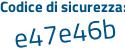 Il Codice di sicurezza è a poi 7cc1af il tutto attaccato senza spazi