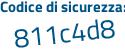 Il Codice di sicurezza è 1c8 continua con 525a il tutto attaccato senza spazi