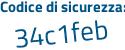 Il Codice di sicurezza è 8ddadfa il tutto attaccato senza spazi