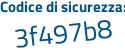 Il Codice di sicurezza è f2246Za il tutto attaccato senza spazi
