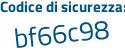 Il Codice di sicurezza è 6999d6c il tutto attaccato senza spazi