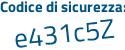 Il Codice di sicurezza è c1c1b67 il tutto attaccato senza spazi