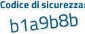 Il Codice di sicurezza è f654e85 il tutto attaccato senza spazi