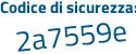 Il Codice di sicurezza è 77f9 poi 442 il tutto attaccato senza spazi