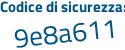 Il Codice di sicurezza è Z poi Zb15ce il tutto attaccato senza spazi